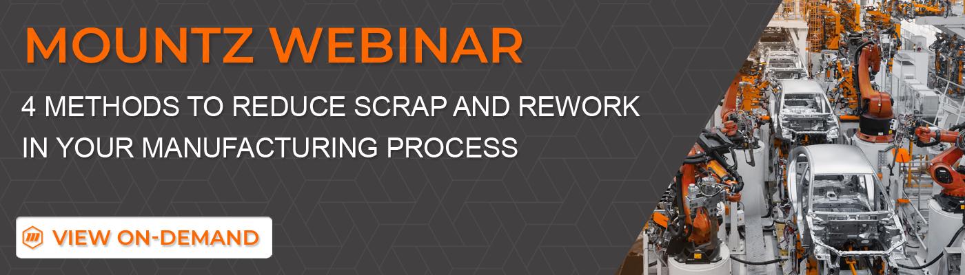 Mountz Torque Webinar - 4 Methods to Reduce Scrap and Rework in Your Manufacturing Process